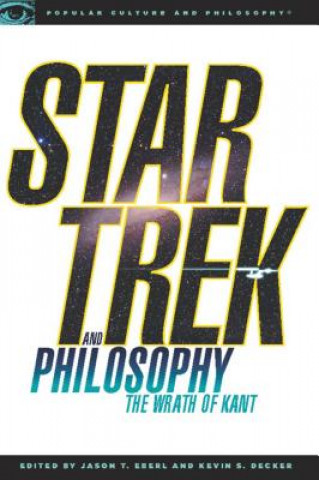 Kniha Star Trek and Philosophy Decker