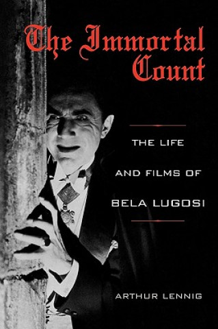 Kniha Immortal Count Arthur Lennig