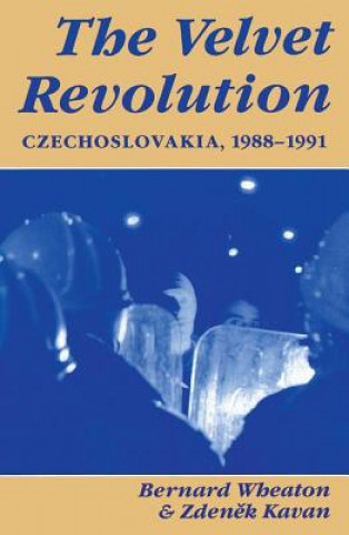 Knjiga Velvet Revolution Bernard Wheaton