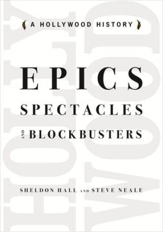 Carte Epics, Spectacles, and Blockbusters Steve Neale