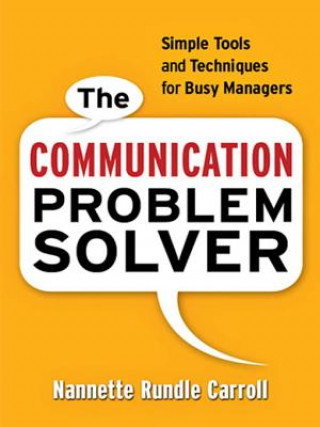 Knjiga Communication Problem Solver Nannette Rundle Carroll