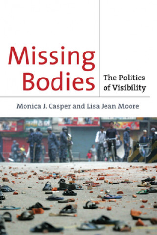 Könyv Missing Bodies Monica Casper