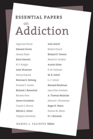 Carte Essential Papers on Addiction Daniel L. Yalisove