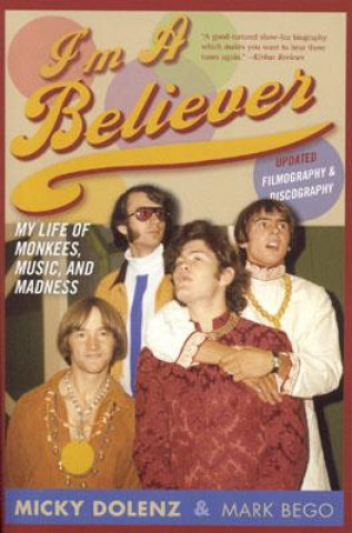 Könyv I'm a Believer micky Dolenz