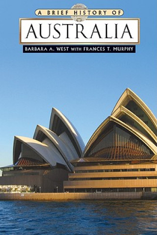 Könyv Brief History of Australia Barbara A West