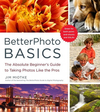 Книга BetterPhoto Basics Jim Miotke