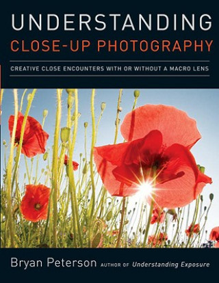 Carte Understanding Close-up Photography Bryan Peterson