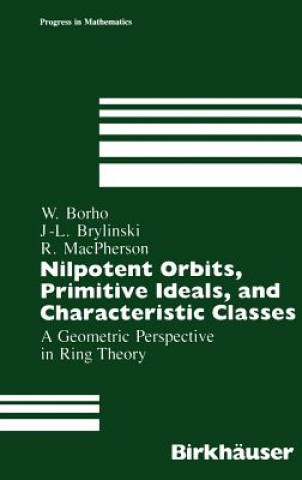Livro Nilpotent Orbits, Primitive Ideals, and Characteristic Classes W.