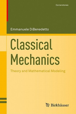 Carte Classical Mechanics DiBenedetto