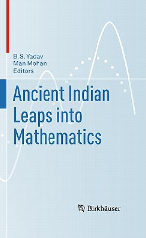 Carte Ancient Indian Leaps into Mathematics Yadav