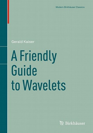 Kniha Friendly Guide to Wavelets Kaiser