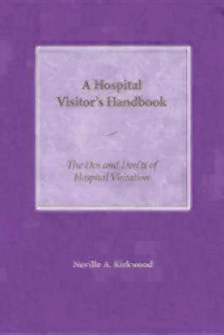 Knjiga Hospital Visitor's Handbook Neville A Kirkwood