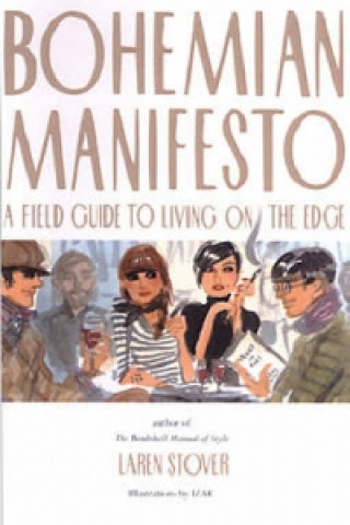 Livre Bohemian Manifesto Laren Stover