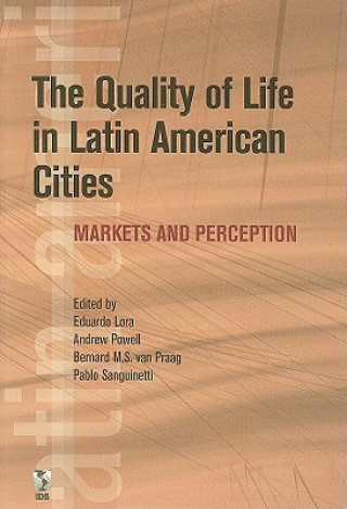 Book Quality of Life in Latin American Cities Eduardo Lora