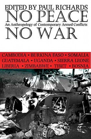 Buch No Peace, No War Paul Richards