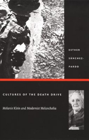 Kniha Cultures of the Death Drive Esther Sanchez-Pardo