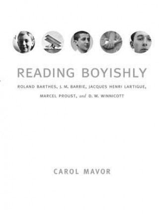 Buch Reading Boyishly Carol Mavor