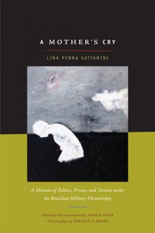 Kniha Mother's Cry Lina Penna Sattamini