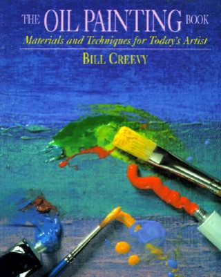 Kniha Oil Painting Book, The Bill Creevy