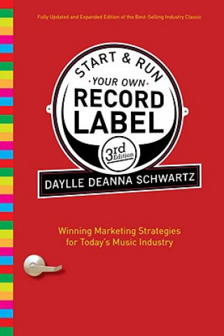 Carte Start and Run Your Own Record Label Daylle Schwartz
