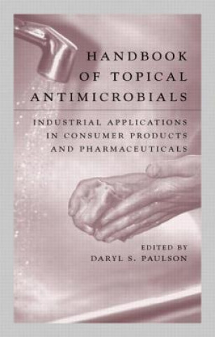 Carte Handbook of Topical Antimicrobials Daryl S. Paulson
