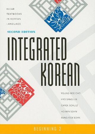 Könyv Integrated Korean Yu Cho Young-Mee