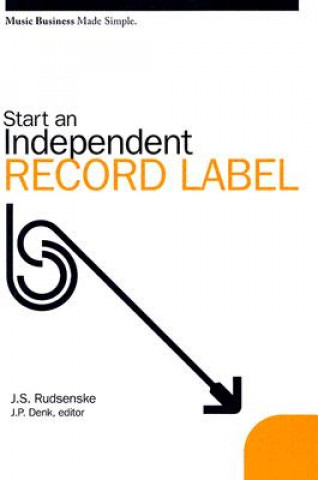 Carte Start an Independent Record Label J S Rudsenske
