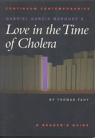 Libro Gabriel Garcia Marquez's Love in the Time of Cholera Tom Fahy