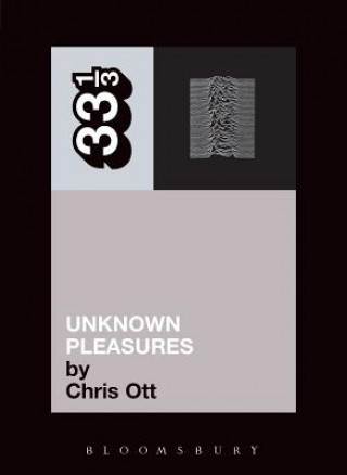 Kniha Joy Division's Unknown Pleasures Chris Ott