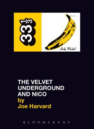 Kniha Velvet Underground's The Velvet Underground and Nico Joe Harvard