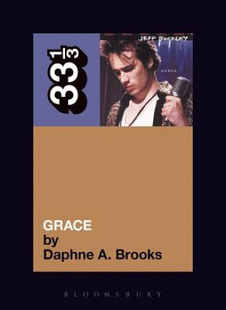 Kniha Jeff Buckley's Grace Daphne Brooks