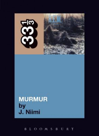 Könyv R.E.M.'s Murmur Justin Niimi
