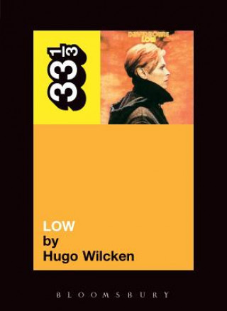 Kniha David Bowie's Low Hugo Wilcken