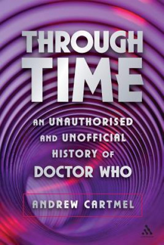 Könyv Through Time Andrew Cartmel