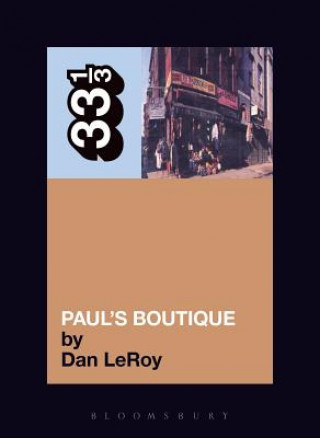 Книга Beastie Boys' Paul's Boutique Dan LeRoy