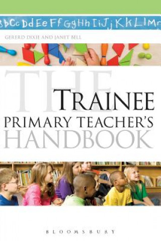 Könyv Trainee Primary Teacher's Handbook Gererd Dixie