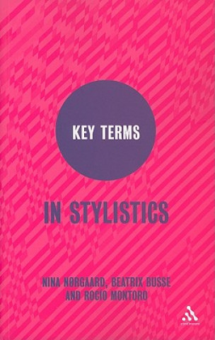 Könyv Key Terms in Stylistics Nina Norgaard