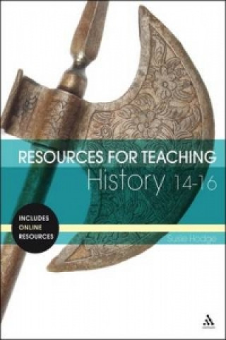 Книга Resources for Teaching History: 14-16 Susie Hodge