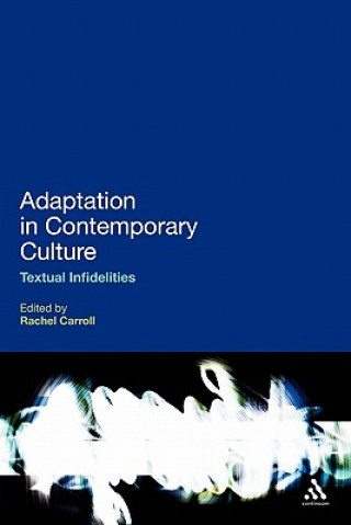 Book Adaptation in Contemporary Culture Rachel Carroll