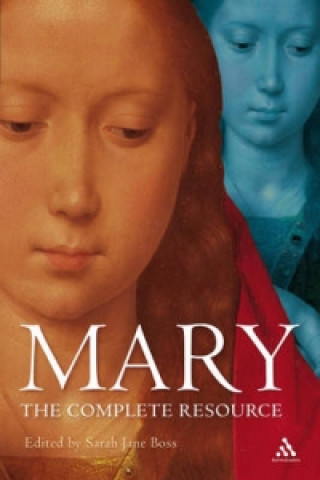 Książka Mary: The Complete Resource George Shillington