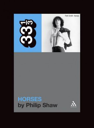 Kniha Patti Smith's Horses Philip Shaw