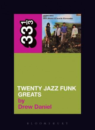 Knjiga Throbbing Gristle's Twenty Jazz Funk Greats Drew Daniel