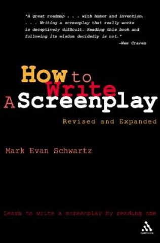 Könyv How To Write: A Screenplay Mark Evan Schwartz