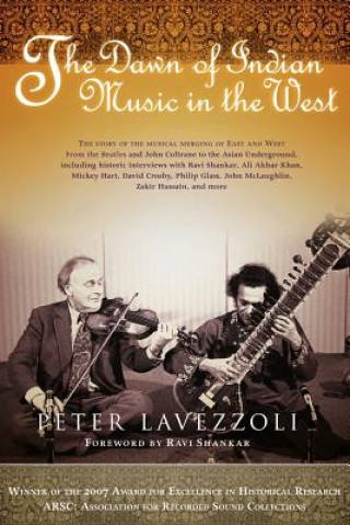 Buch Dawn of Indian Music in the West Peter Lavezolli