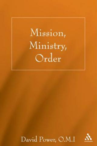 Βιβλίο Mission, Ministry, Order David N Power