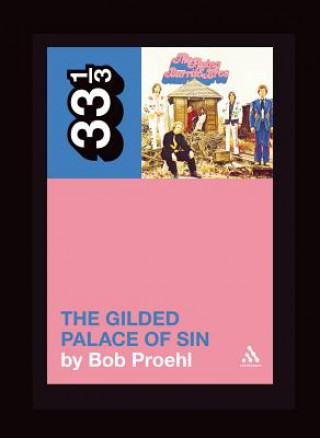 Knjiga Flying Burrito Brothers' The Gilded Palace of Sin Bob Proehl