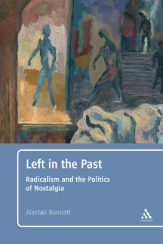 Livre Left in the Past Alastair Bonnett