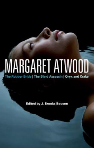 Carte Margaret Atwood J Brooks Bouson