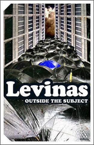 Kniha Outside the Subject Emmanuel Lévinas