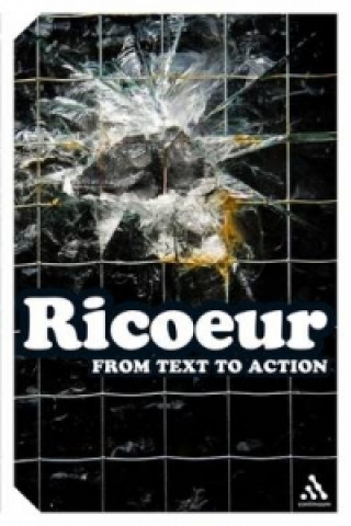 Kniha From Text to Action Paul Ricoeur